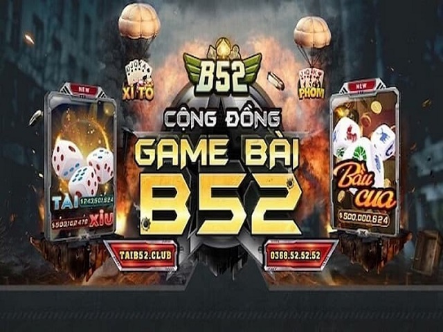 B52 Club cổng game đổi thưởng uy tín tại Việt Nam
